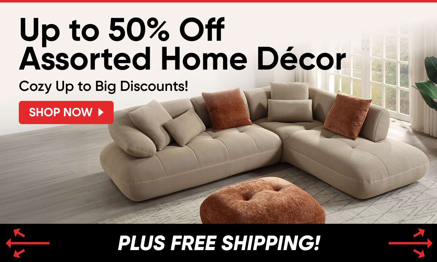 Up to 50% Off Assorted Home Décor. Cozy Up to Big Discounts! Plus Free Shipping!
