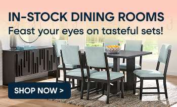 IN-STOCK DINING ROOMS. Feast your eyes on tasteful sets! Shop now.
