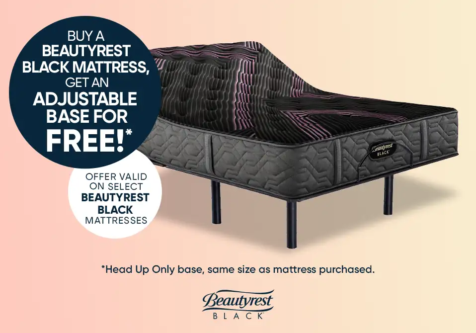 Buy a Beautyrest Black mattress, get an adjustable base for free.
