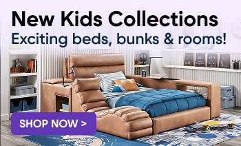 New Kids Collections: Exciting beds, bunks & rooms! Shop Now >
