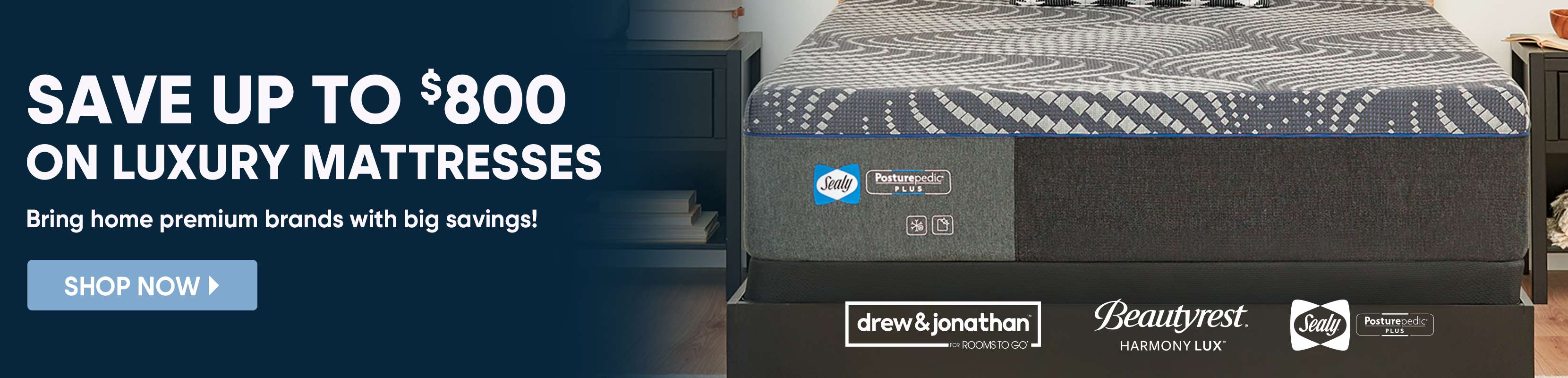 Save up to $800 on luxury mattresses. Shop now.
