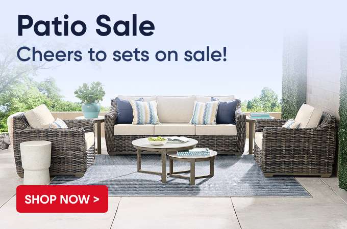 Patio Sale. Cheers to sets on sale! Shop Now >
