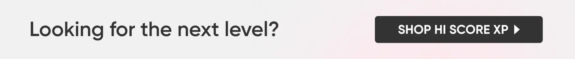 Hi Score_PDP Banner_XZ_Desktop_1000x103.png