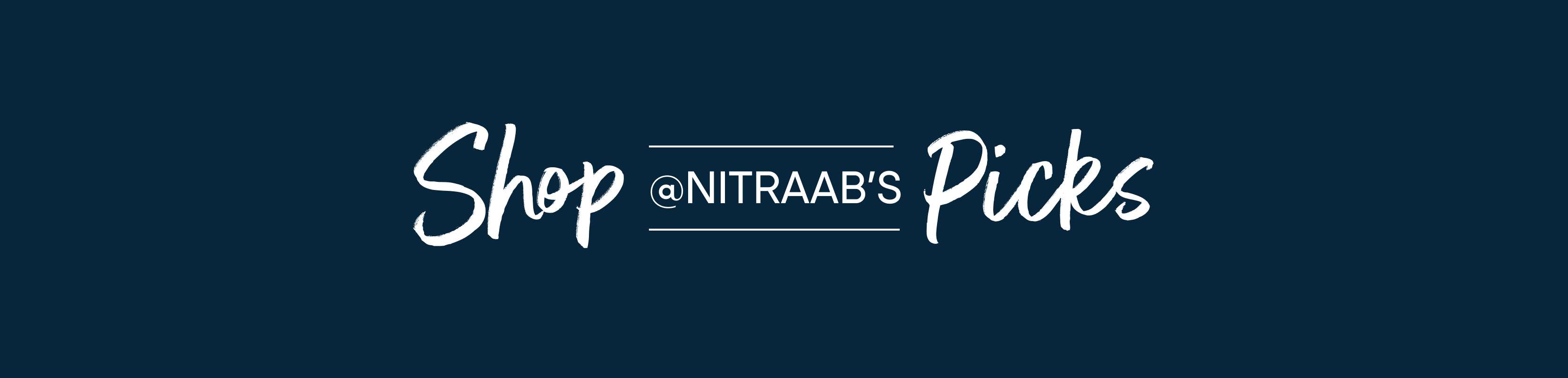Shop @NITRAAB'S Picks
