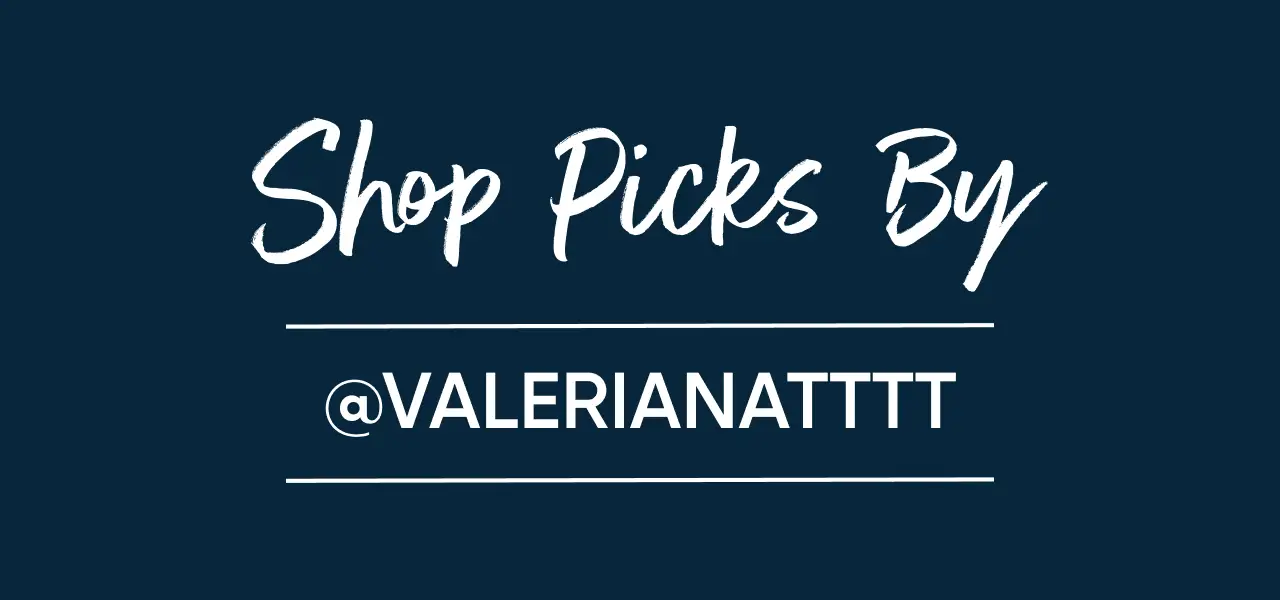 Shop Picks By @VALERIANATTTT