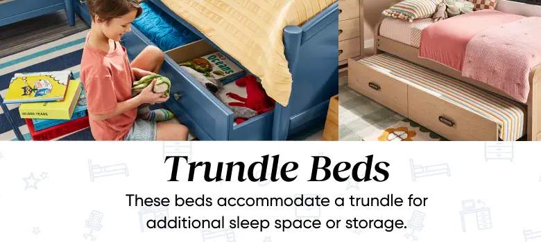 Trundle Beds: These beds accommodate a trundle for additional sleep space or storage. Shown with blue and wood bed frames.