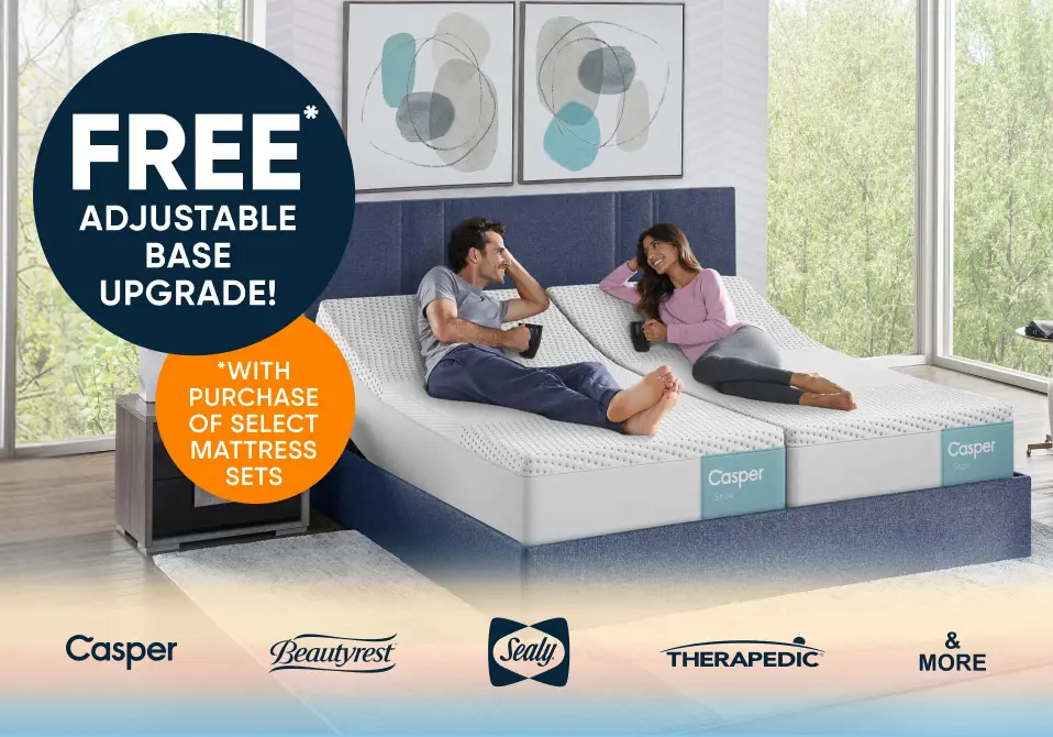 Free adjustable base upgrade with purchase of select mattress sets.
