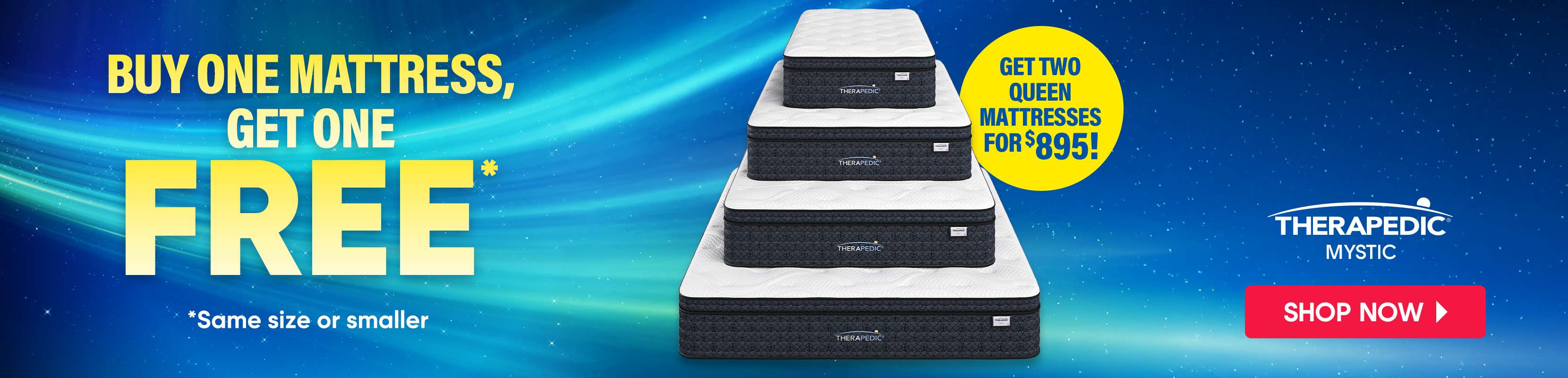 Buy one mattress, get one free. Get two queen mattresses for $895! Shop now.