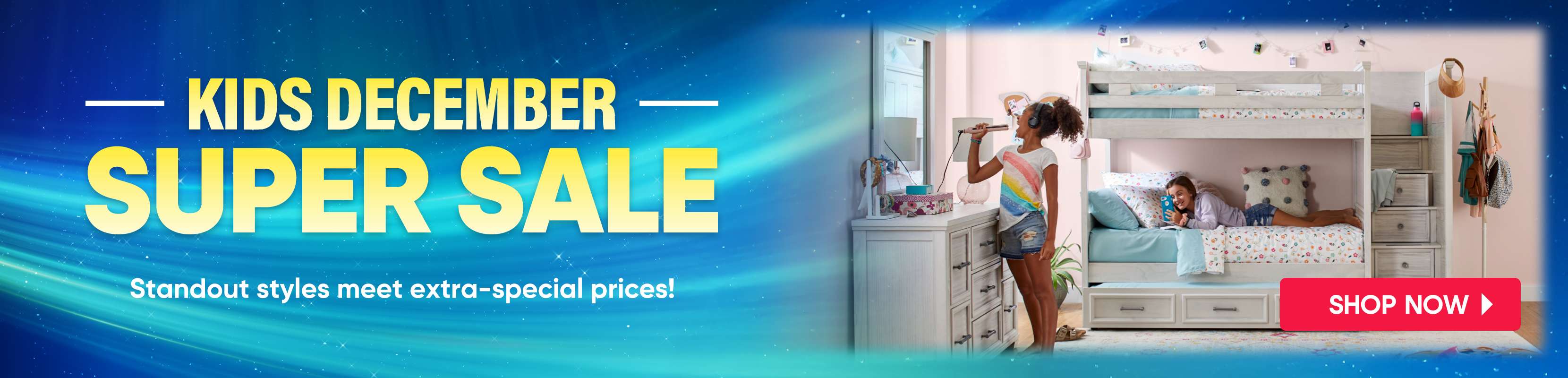 KIDS DECEMBER SUPER SALE. Shop Now.
