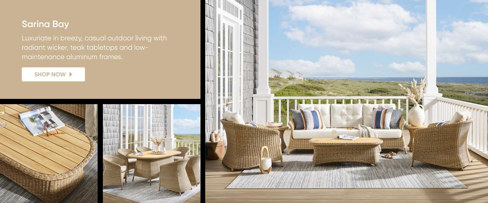 Sarina Bay. Outdoor furniture set with wicker chairs, teak tabletops, and a sofa on a porch.
