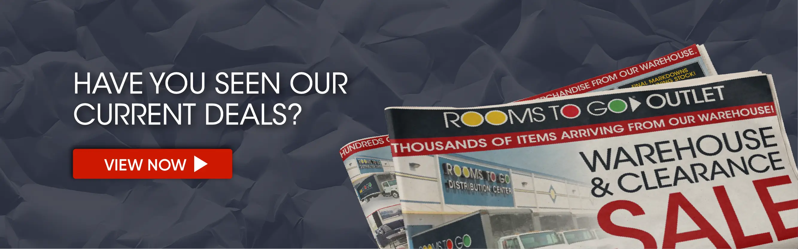 Rooms To Go Outlet Warehouse & Clearance Sale advertisement with a View Now button.