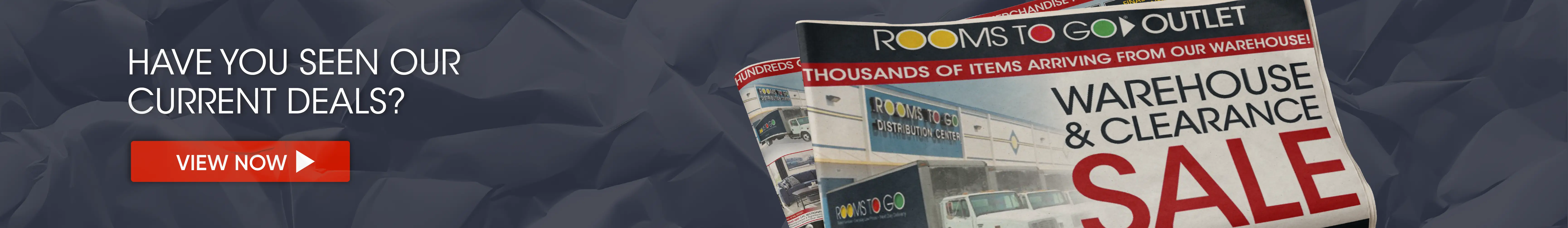 Rooms To Go Outlet Warehouse & Clearance Sale advertisement with a View Now button.