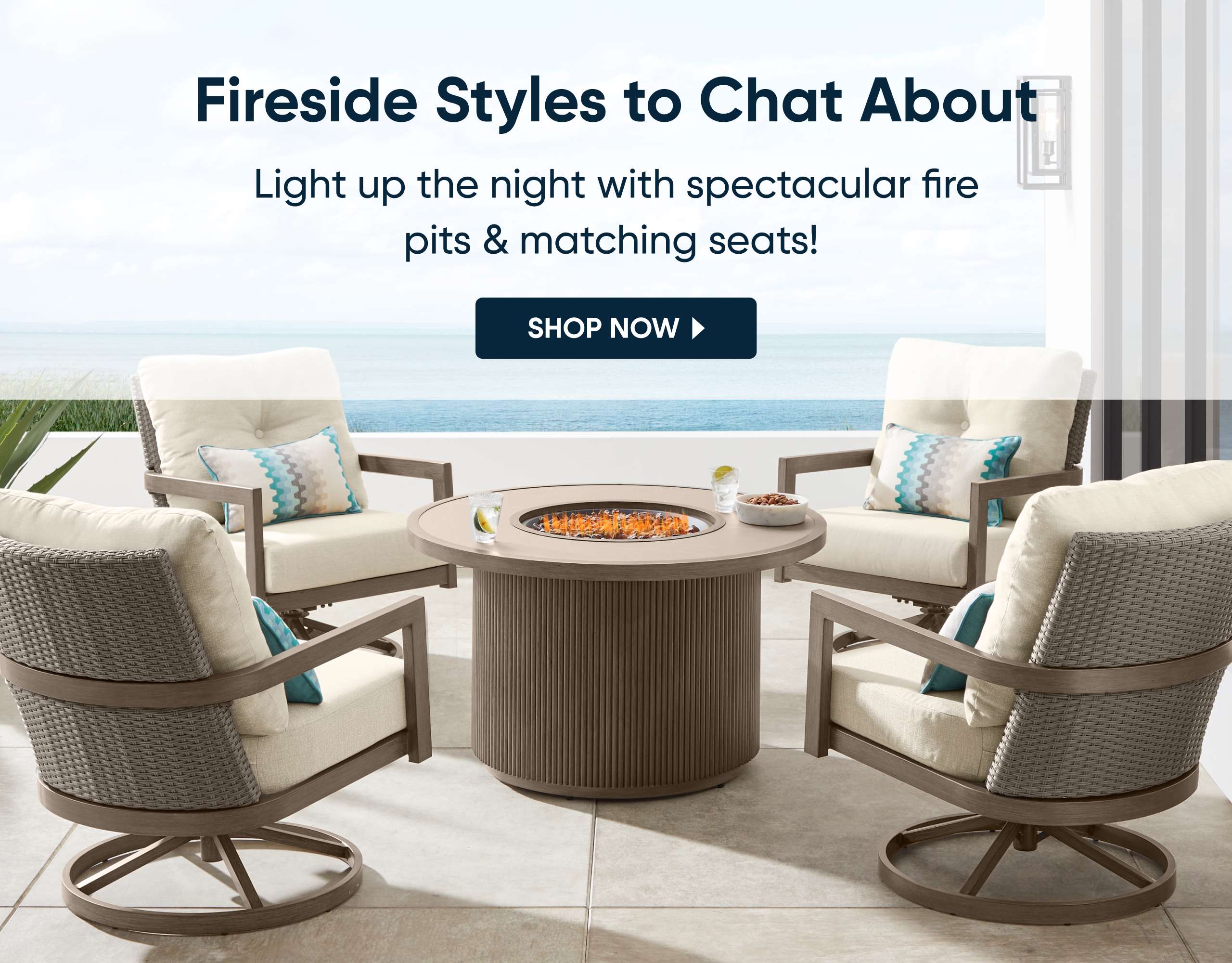 Fireside Styles to Chat About. Light up the night with spectacular fire pits & matching seats!
