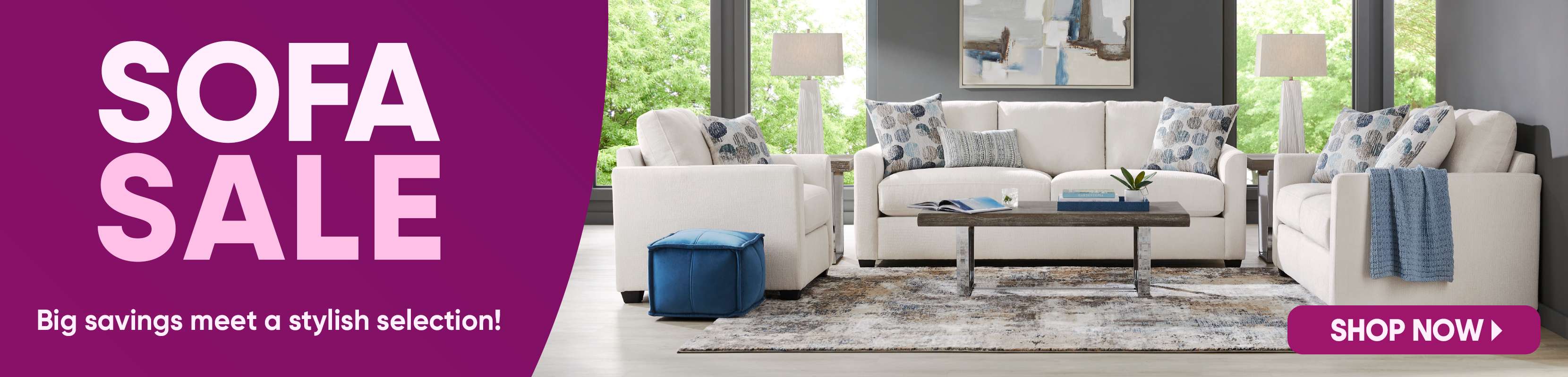 SOFA SALE. Big savings meet a stylish selection! Shop Now.

