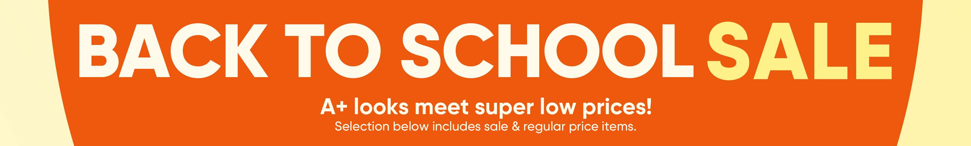BACK TO SCHOOL SALE. A+ looks meet super low prices! Selection below includes sale & regular price items.