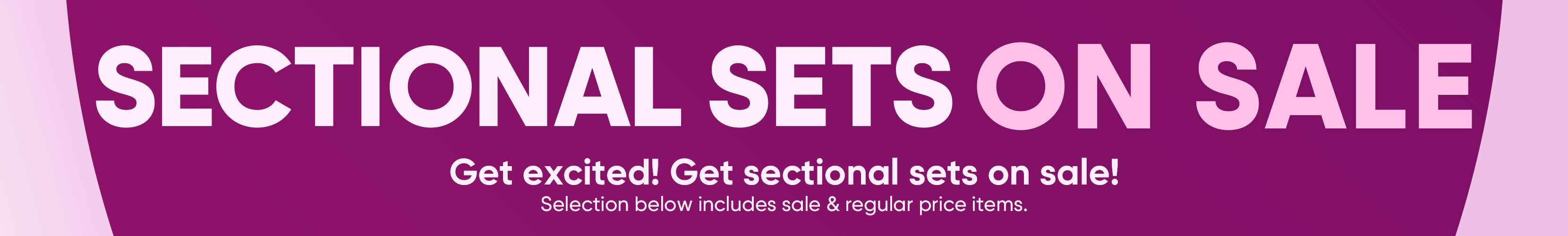 SECTIONAL SETS ON SALE. Get excited! Get sectional sets on sale!
