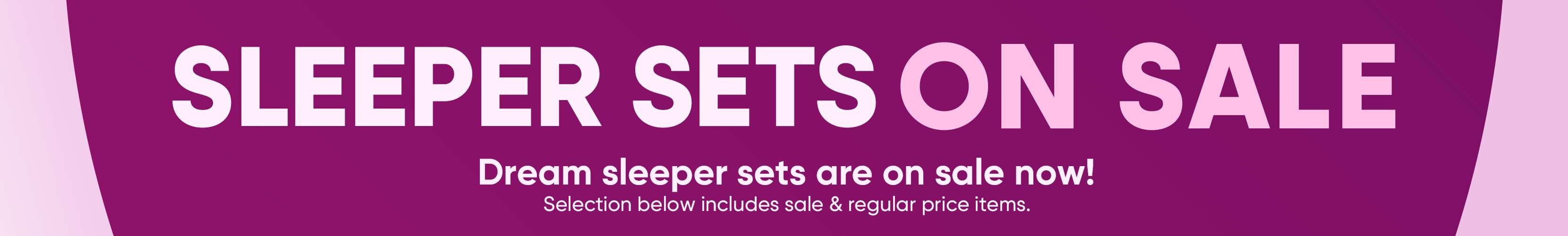 SLEEPER SETS ON SALE. Dream sleeper sets are on sale now!
