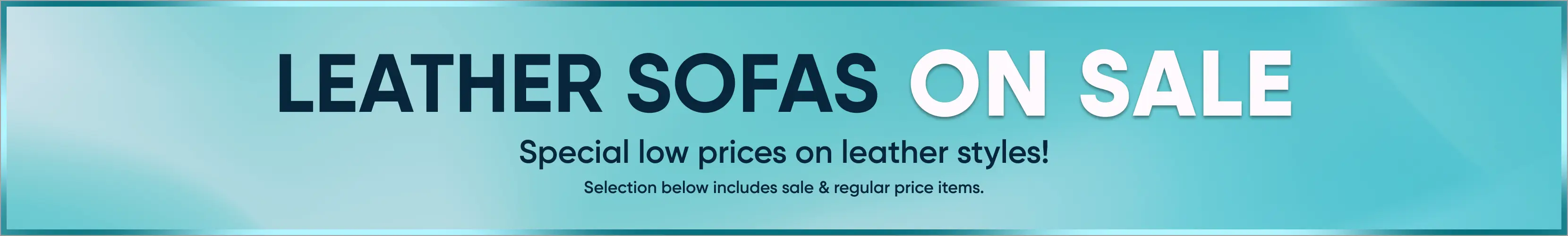 SS1_R1_PLP_LeatherSofas_VO_1660x250.png