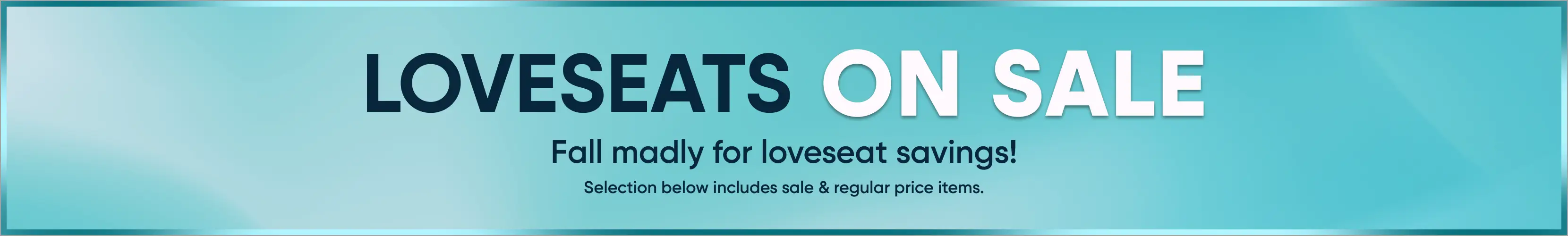 SS1_R1_PLP_Loveseats_VO_1660x250.png