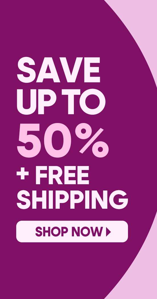 SAVE UP TO 50% + FREE SHIPPING. Shop Now.

