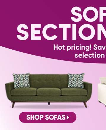SOFA SECTION. Hot pricing! Save on a great selection. Shop sofas.
