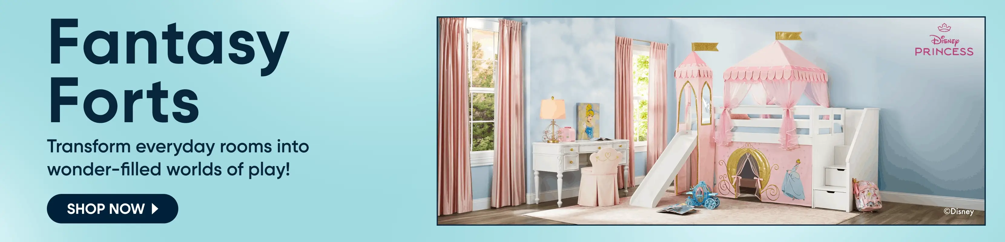Fantasy Forts: Transform everyday rooms into wonder-filled worlds of play! Shop Now. A Disney Princess themed loft bed with slide.