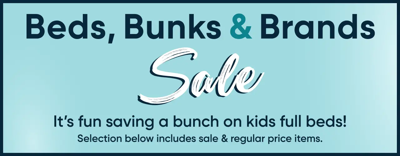 Beds, Bunks & Brands Sale. It's fun saving a bunch on kids full beds! Selection below includes sale & regular price items.