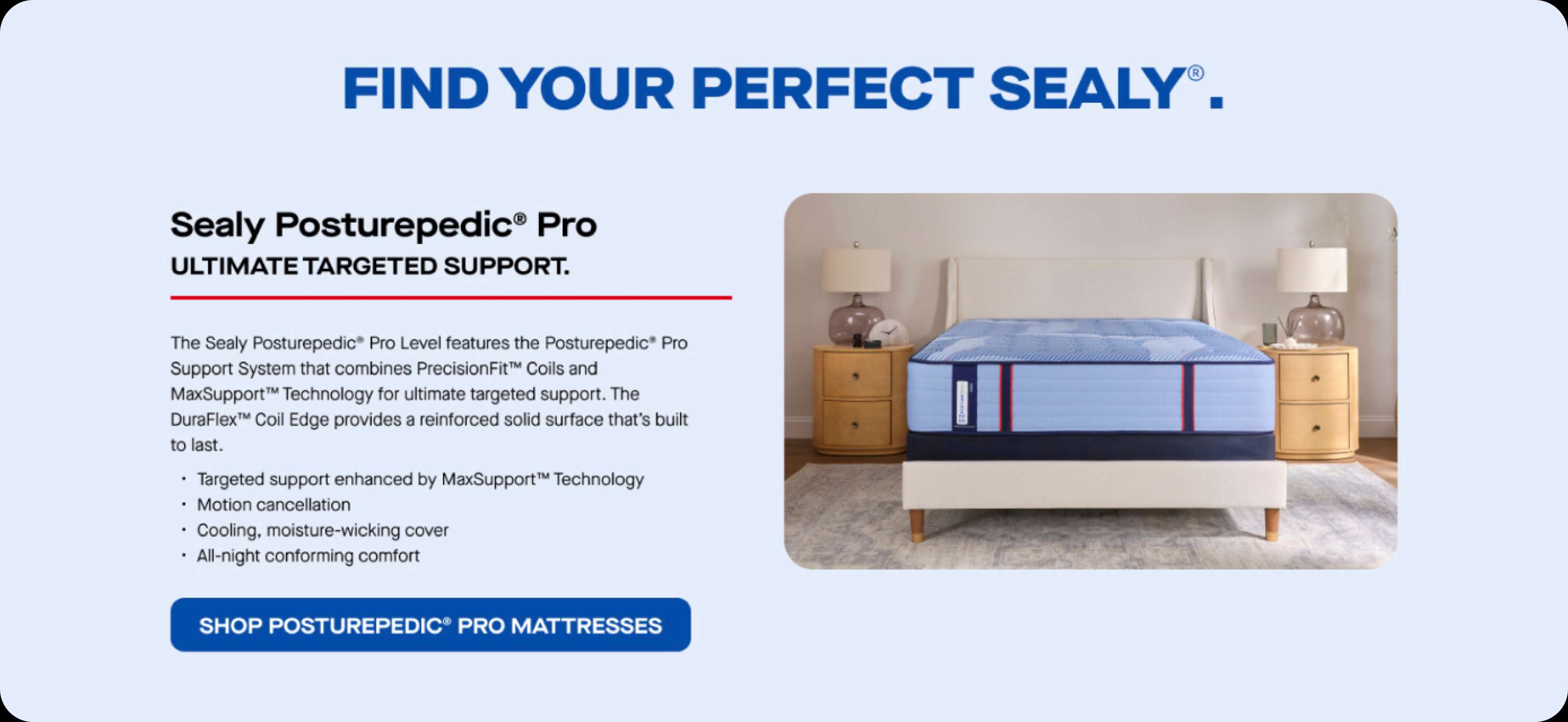 Sealy Posturepedic Pro mattress with text: "Find your perfect Sealy".
