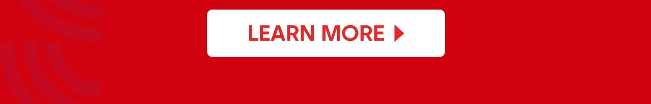 LEARN MORE button on a red background with subtle curved lines.
