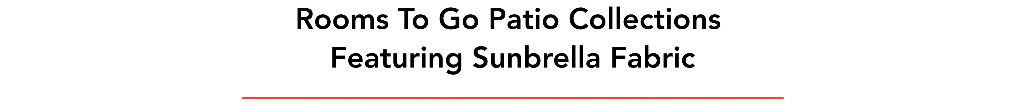 Sunbrella Page_Secondary Headline_Desktop_1660x171.jpg.jpg