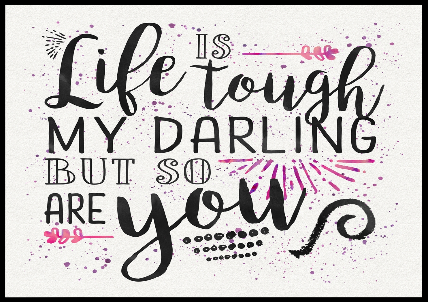 Kids Life Is Tough But So Are You Artwork - Thumbnail - Image 1