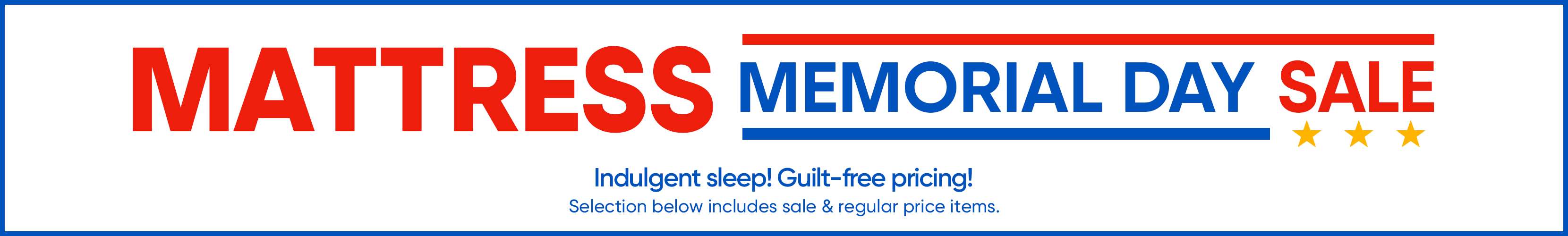 MATTRESS MEMORIAL DAY SALE. Text promoting a sale on mattresses.
