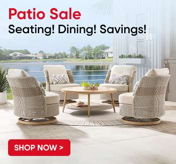 Patio Sale: Seating! Dining! Savings! Shop Now. Image of patio furniture set.
