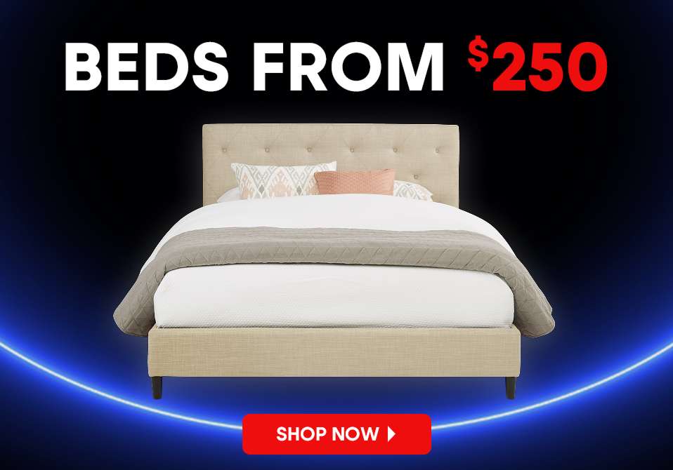 BEDS FROM $250. Shop Now.