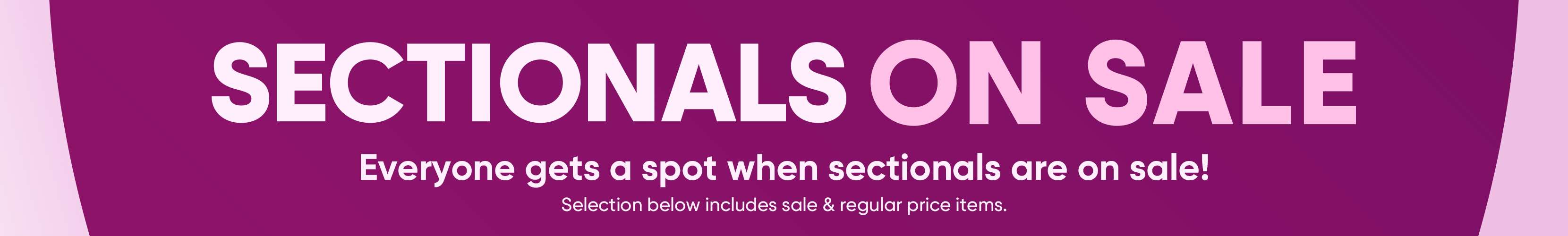 SECTIONALS ON SALE. Everyone gets a spot when sectionals are on sale!